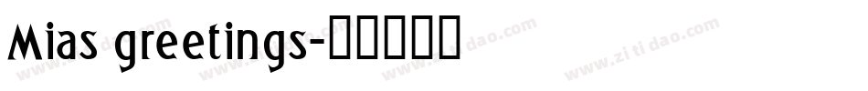 Mias greetings字体转换